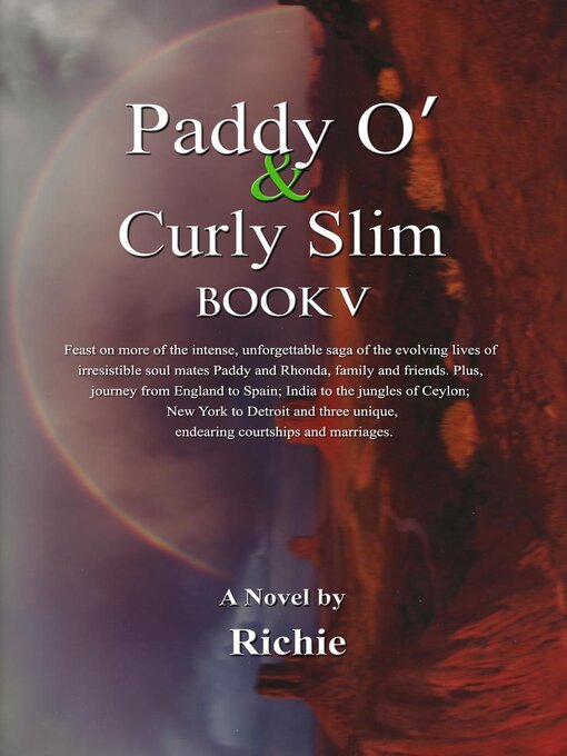 Title details for Paddy O' & Curly Slim, Book V by Richie Patton - Available
